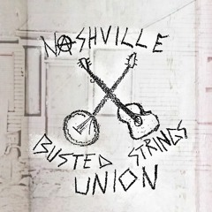 Nashville Busted Strings Union