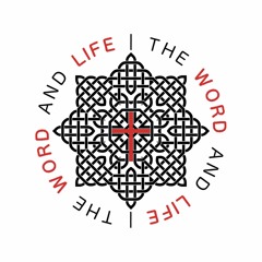 The Word and Life