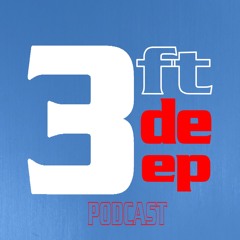 3FtDeep Podcast