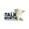 Talk North - Souhan Podcast Network