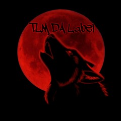 TLM Da Label