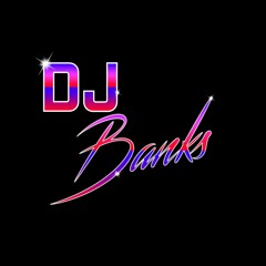 Dj Banks Music