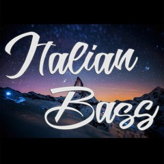 Italian Bass