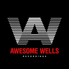 Awesome Wells Recordings