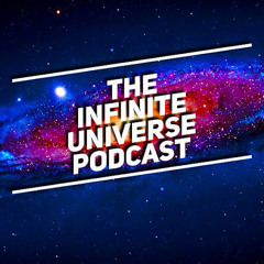 Infinite Universe Podcast