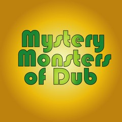Mystery Monsters of Dub