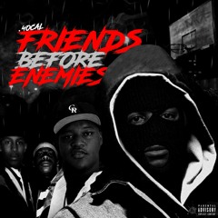 Friends Before Enemies