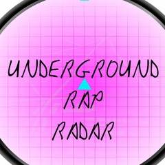 UnderGround Rap Radar