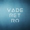 Vade Retro