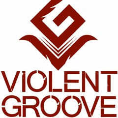 Violent Groove