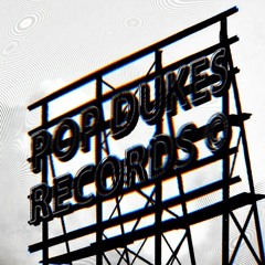 Pop Dukes Records ©