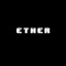 ETHER