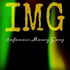 InFamous Money Gang