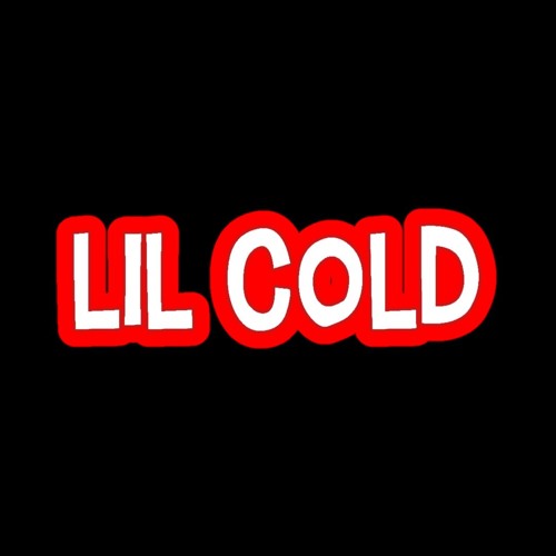 Stream Lil Cold music | Listen to songs, albums, playlists for free on ...