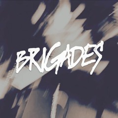 Brigades