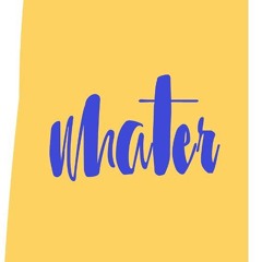 Whater | Ordinary People. Extraordinary Stories.