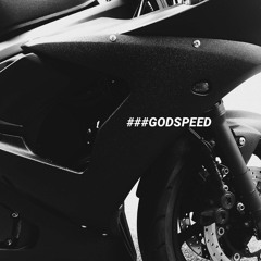 ###GODSPEED