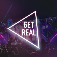 GET REAL