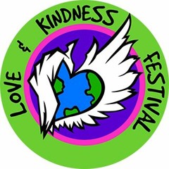 Love and Kindness Festival