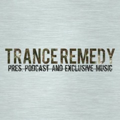 Trance Remedy Pres. Podcast