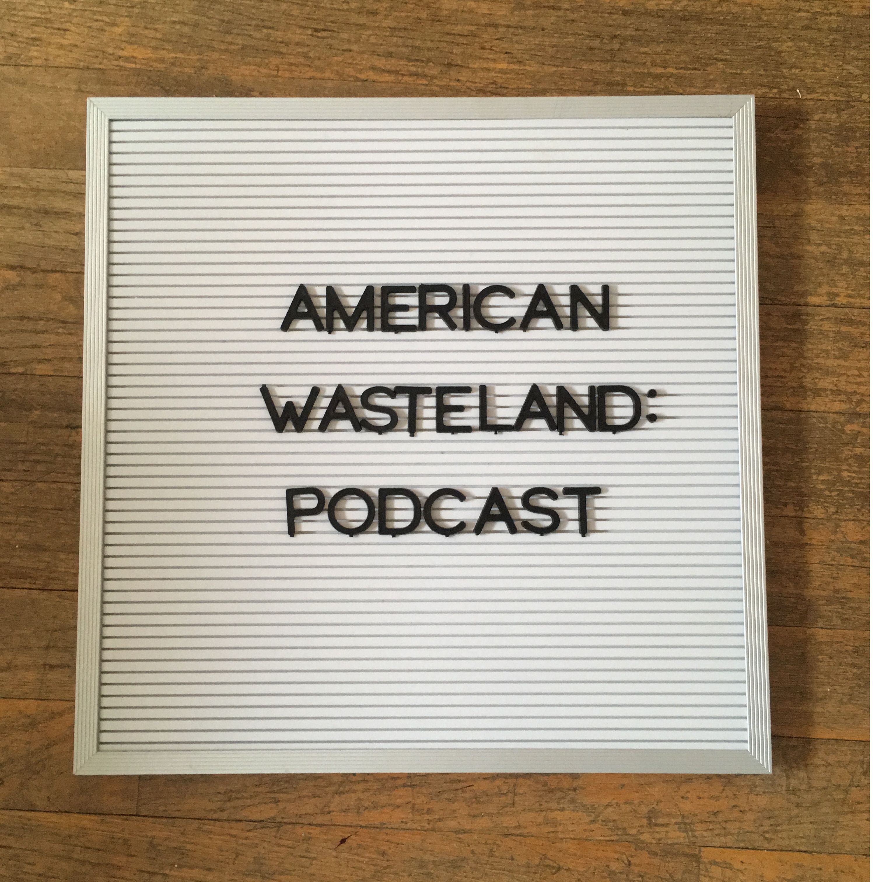 American Wasteland