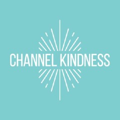 Channel Kindness Radio