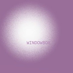 WINDOWBOX