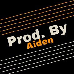 Prod. By Aiden