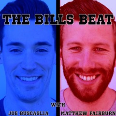 The Bills Beat with Joe B. and Matthew Fairburn