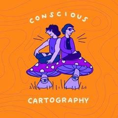 Conscious Cartography