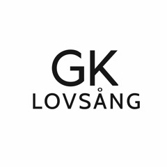 GK Lovsång