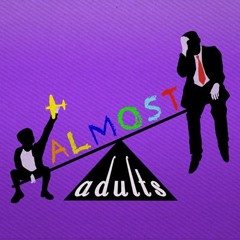 Almost Adults