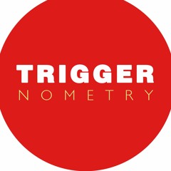 TRIGGERnometry Podcast