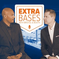 Extra Bases with Bristol & Booth