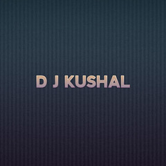 D J KUSHAL (KUNAL)