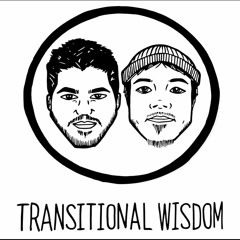 Transitional Wisdom podcast