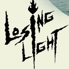 Losing Light