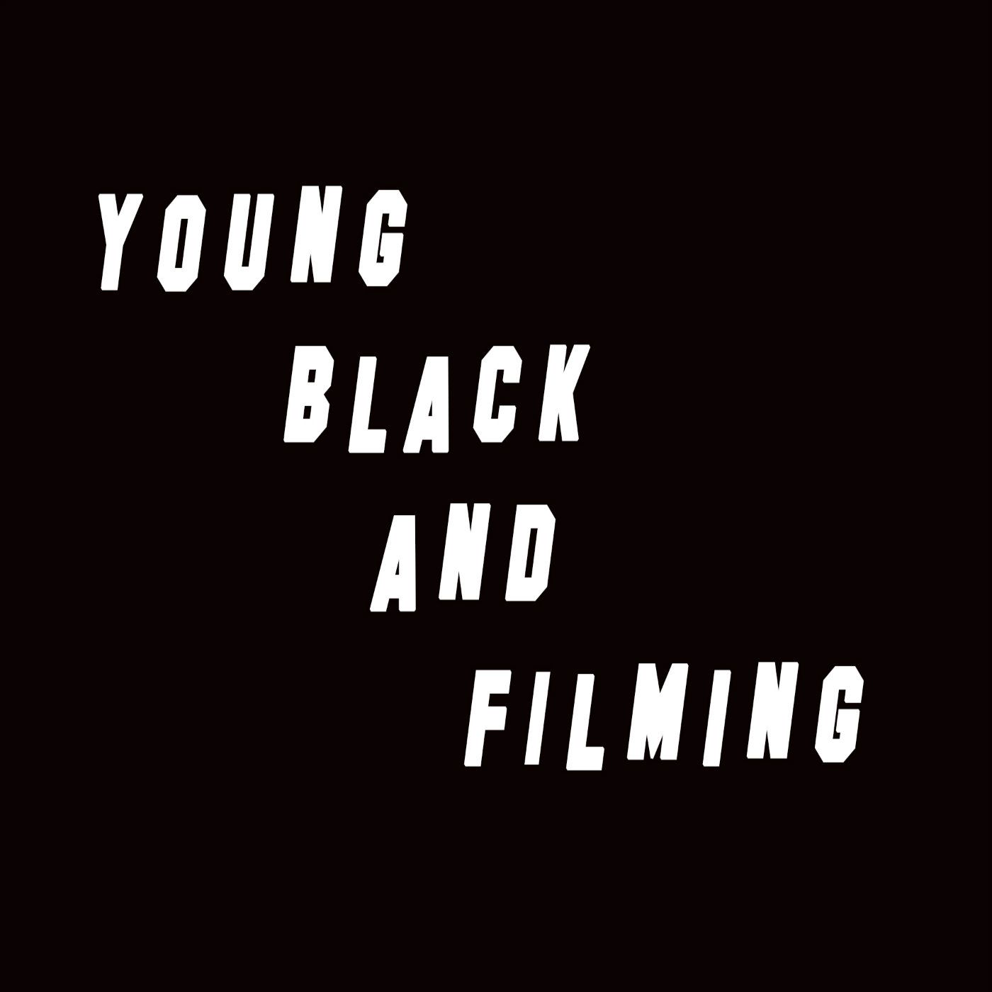 YoungBlackandFilming