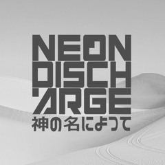 Neon Discharge's Secret Mixes SHHH!!!!