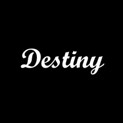 Destiny