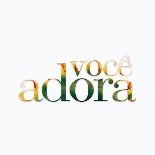 Você Adora (Som Livre Gospel)’s avatar