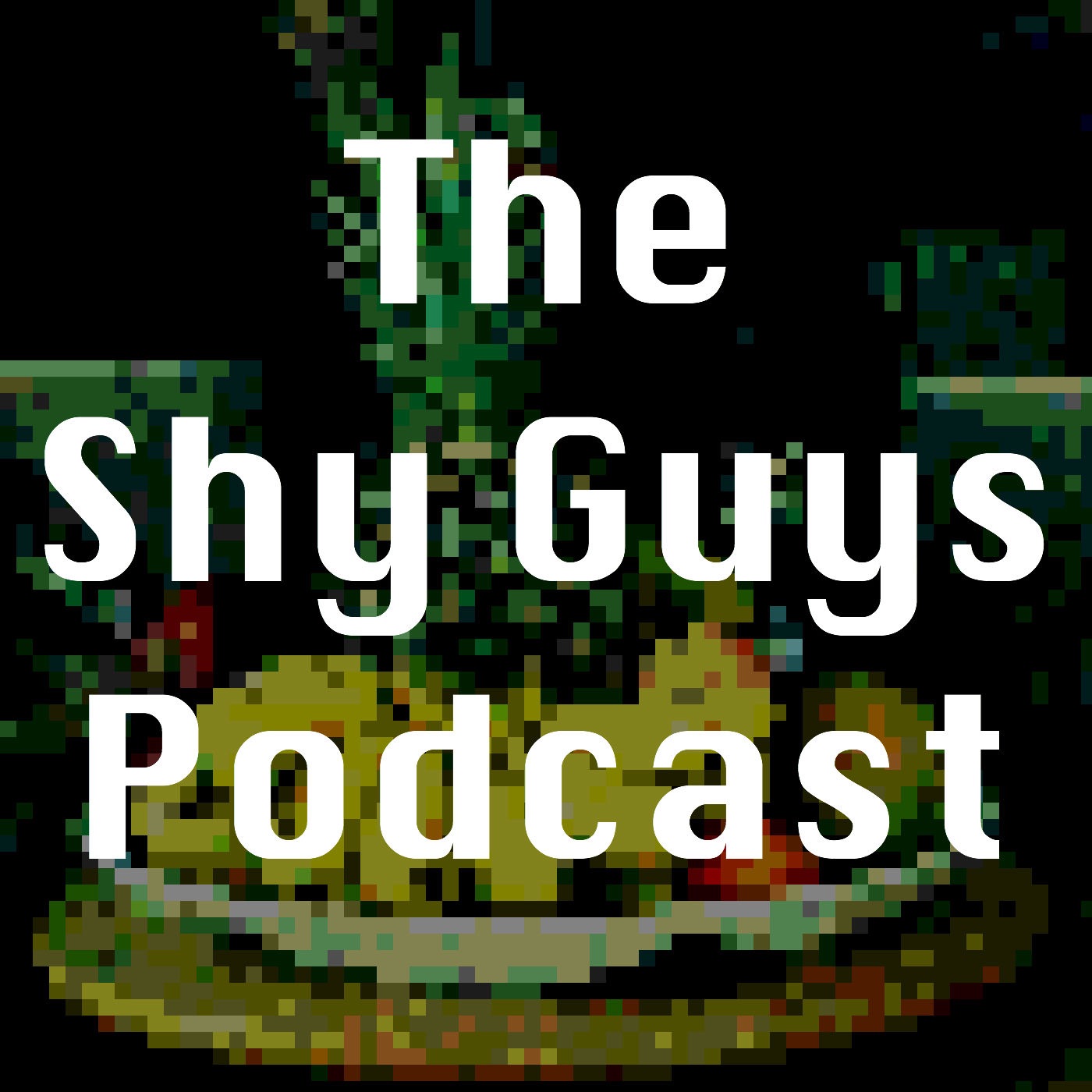The Shy Guys Podcast
