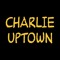 Charlie Uptown