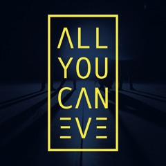 All You Can Eve