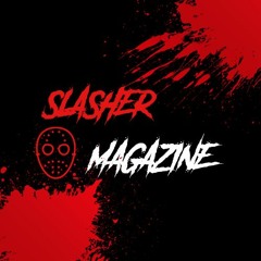 SLASHER MAGAZINE