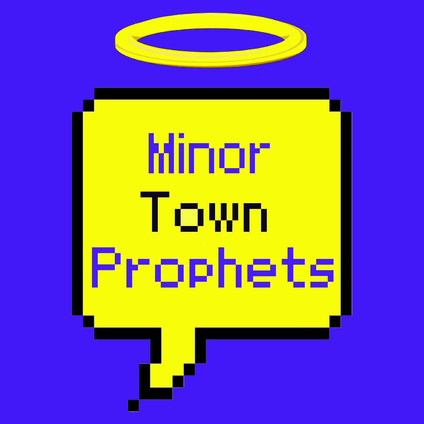 Minor Town Prophets