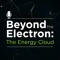 Beyond the Electron: The Energy Cloud