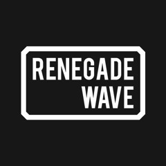 Renegade Wave