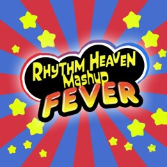 Rhythm Heaven Mashup Fever