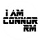 I AM CONNOR RM